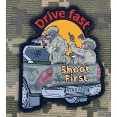 PVC патч Drive fast, Shoot First