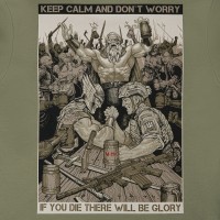 Футболка KEEP CALM AND DON'T WORRY IF YOU DIE THERE WILL BE GLORY Olive M-TAC TEAM