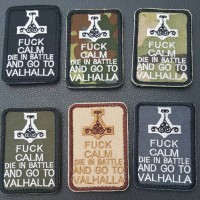 Fuck Calm Die In Battle And Go To Valhalla