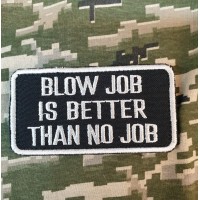 Нашивка blow job is better than no job (чорний)