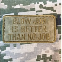Нашивка blow job is better than no job (койот)